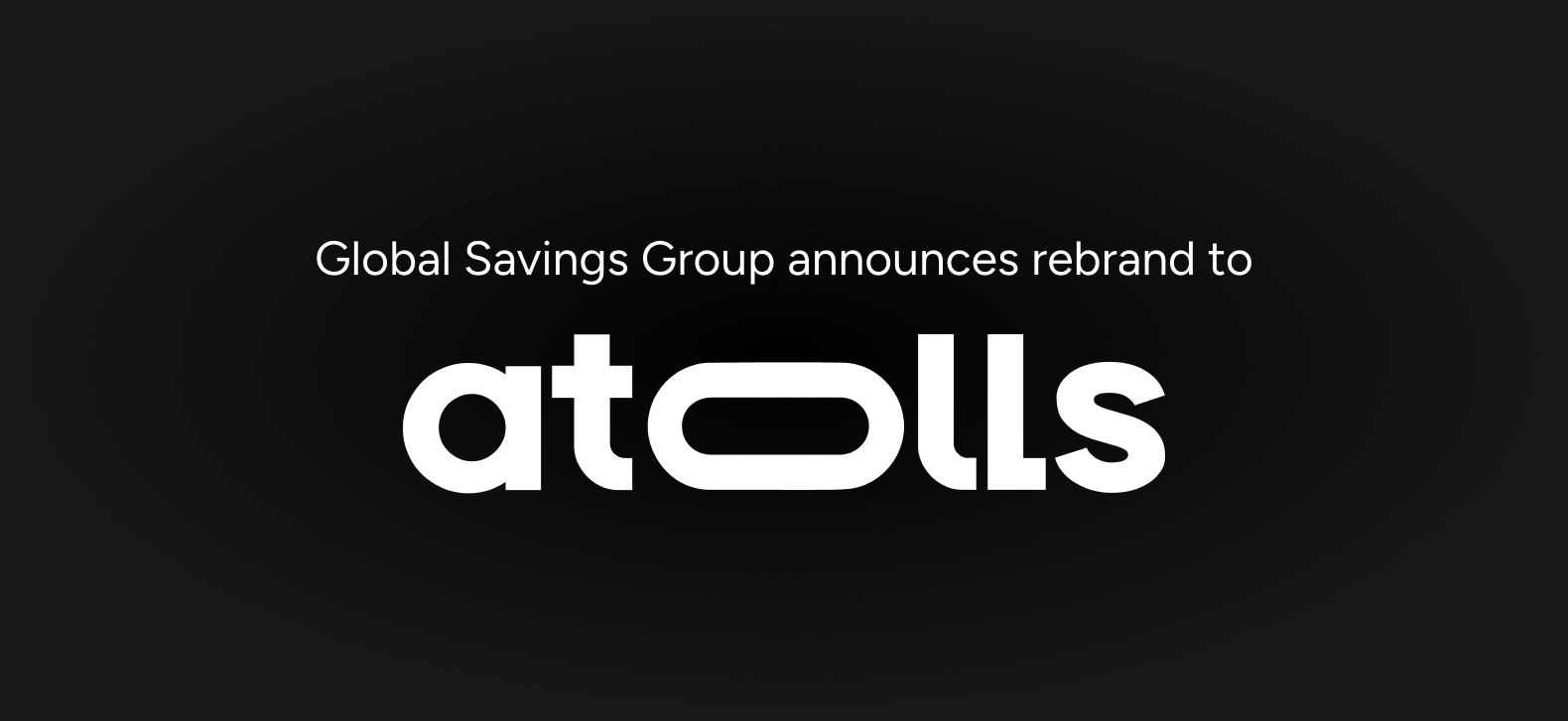 Global Savings Group announces rebrand to Atolls